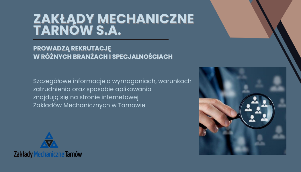 Zdjęcie artykułu Zakłady Mechaniczne w Tarnowie zapraszają do zespołu – rekrutacja w wielu branżach!