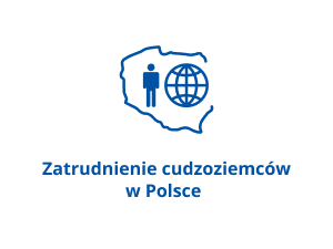 Zatrudnianie cudzoziemców w Polsce