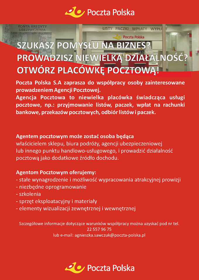 Grafika promocyjna Poczty Polskiej zachęcająca do otwarcia placówki pocztowej w formie Agencji Pocztowej. Treść zaprasza właścicieli małych firm do współpracy, oferując wsparcie, wynagrodzenie i niezbędne narzędzia. Podano dane kontaktowe do uzyskania szczegółów.