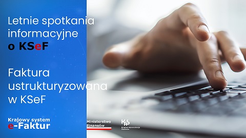 Zdjęcie artykułu Lato z KSeF na Mazowszu.