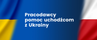 Obrazek dla: Pomoc Ukraińcom-ankieta online dla pracodawców