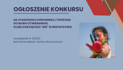 Zdjęcie artykułu Ogłoszenie konkursu na stanowisko Kierownika / opiekuna